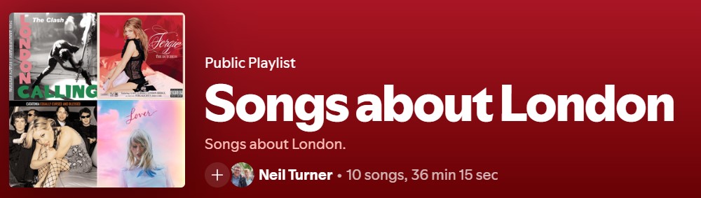 Screenshot of the Songs About London playlist